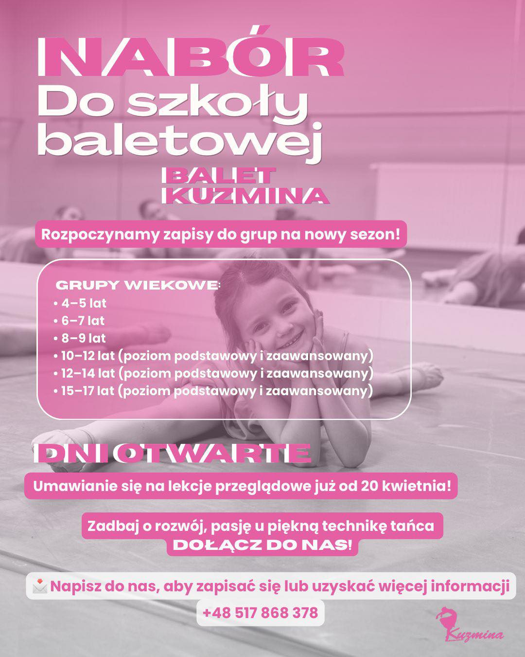 Plakat naboru do Szkoły Baletowej Balet Kuzmina - grupy wiekowe od 4 do 17 lat, dni otwarte i lekcje przeglądowe
